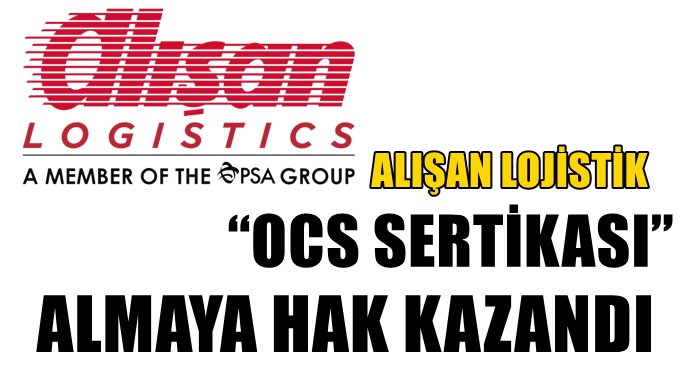 ALIŞAN LOJİSTİK “OCS SERTİKASI” ALMAYA HAK KAZANDI