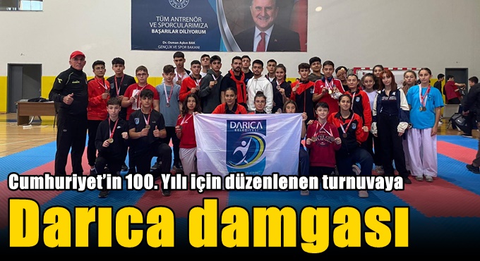 Cumhuriyet’in 100. Yılı için düzenlenen turnuvaya Darıca damgası