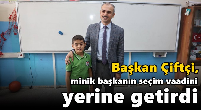 Çiftçi, minik başkanın seçim vaadini yerine getirdi