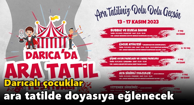 Darıcalı çocuklar ara tatilde doyasıya eğlenecek