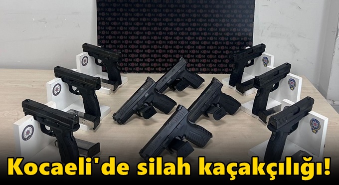 Kocaeli'de silah kaçakçılığı!