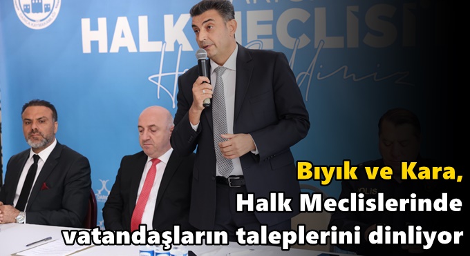 Bıyık ve Kara, Halk Meclislerinde vatandaşların taleplerini dinliyor
