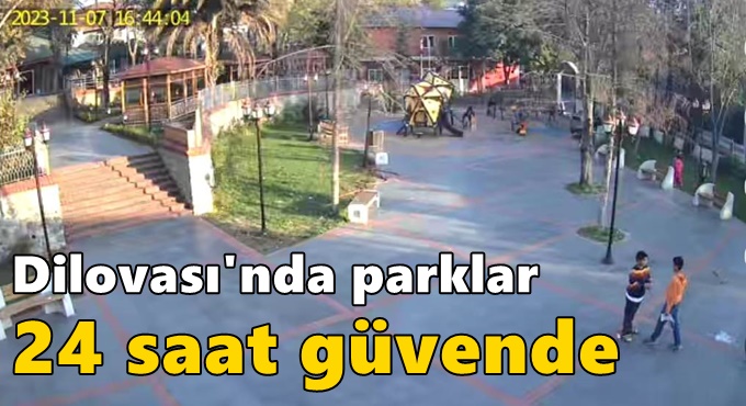 Dilovası’nda parklar 24 saat güvende!