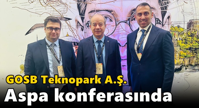 GOSB Teknopark A.Ş. 26. Asya Bilim Parkları Birliği Konferansı’nda