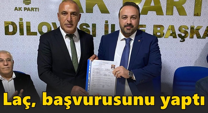 Laç başvurusunu yaptı