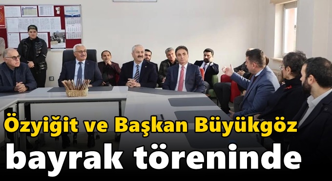 Kaymakam Özyiğit ve Başkan Büyükgöz Bayrak Töreninde