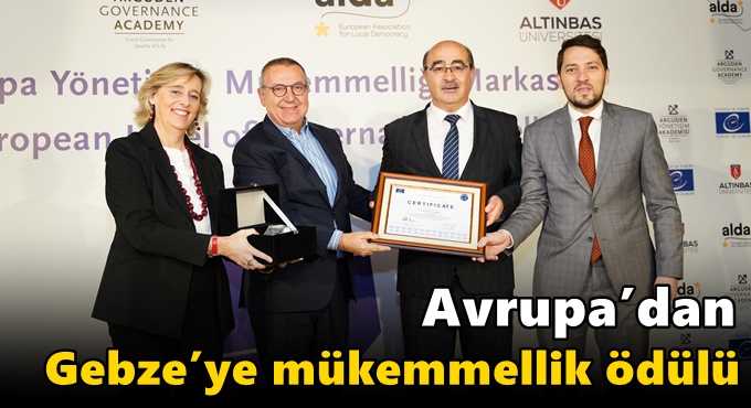 Avrupa’dan Gebze’ye Mükemmellik Ödülü