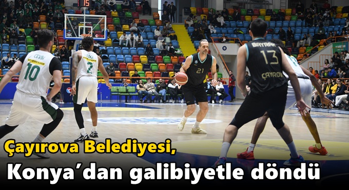 Çayırova Belediyesi, Konya’dan galibiyetle döndü