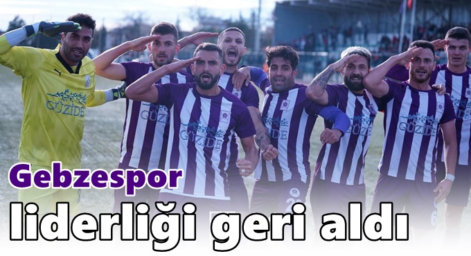 Gebzespor liderliği geri aldı