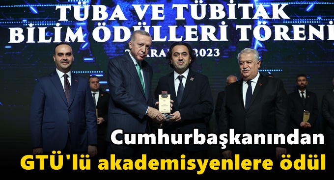 Cumhurbaşkanından GTÜ'lü Akademisyenlere Ödül