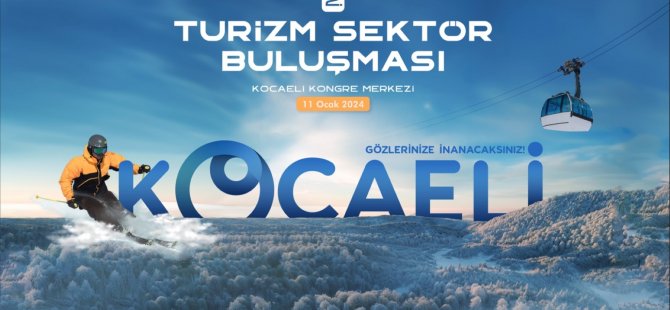 150 turizm acentesi Kocaeli’ye geliyor