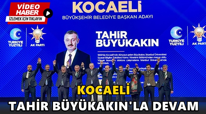 Cumhurbaşkanı Erdoğan; 2024’te Tahir Büyükakın ile yola devam