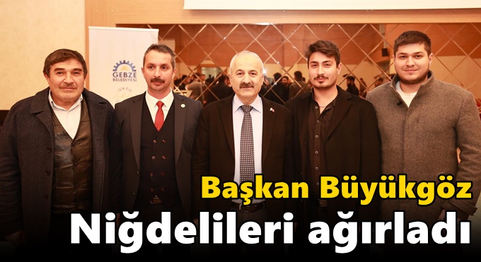 Başkan Büyükgöz  Niğdelileri Ağırladı