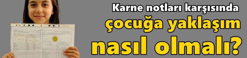 Çocuğun çabası övülmeli ve desteklenmeli!