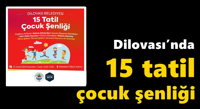 Dilovası’nda 15 tatil çocuk şenliği
