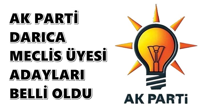 AK Parti Darıca Belediyesi meclis üyesi aday listesi!