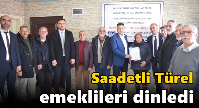 Saadetli Türel emeklileri dinledi