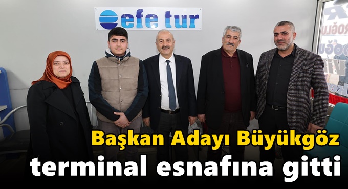 Başkan Adayı Büyükgöz Terminal Esnafına Gitti