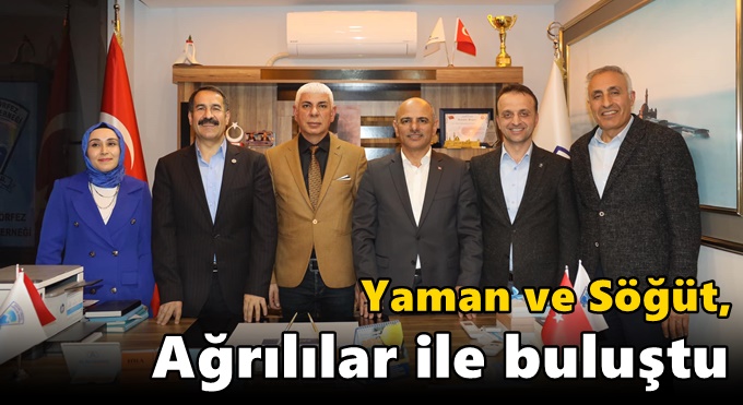 Yaman ve Söğüt, Ağrılılar ile buluştu