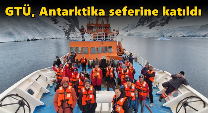 GTÜ, Antarktika Seferine Katıldı