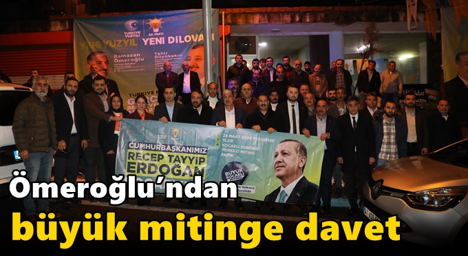 Ömeroğlu’ndan büyük mitinge davet