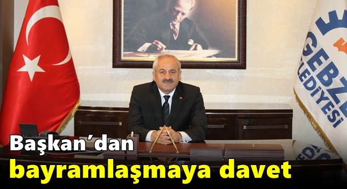 Başkan’dan Bayramlaşmaya Davet