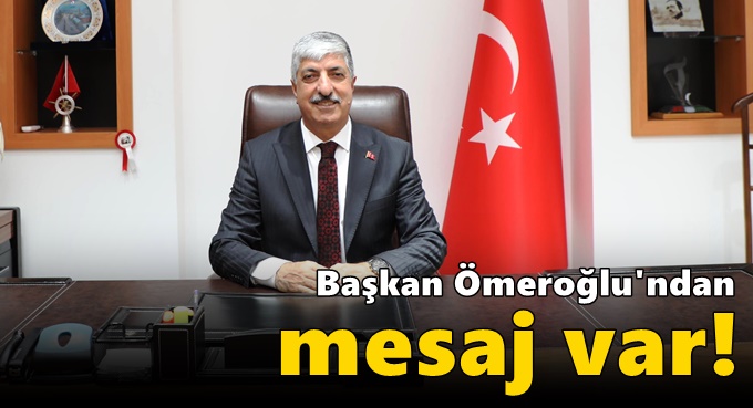 Başkan Ömeroğlu’ndan bayram mesajı