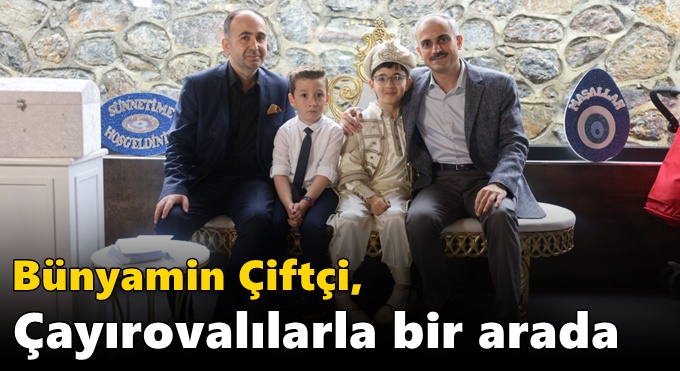 Bünyamin Çiftçi, Çayırovalılarla bir arada