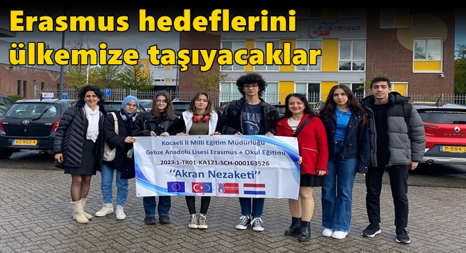 Erasmus Hedeflerini Ülkemize Taşıyacaklar