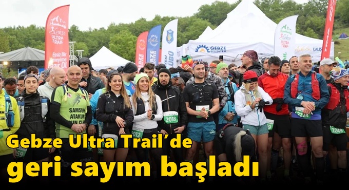 Gebze Ultra Trail’de Geri Sayım Başladı