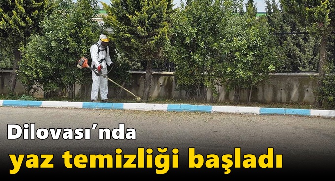 Dilovası’nda Yaz Temizliği Başladı