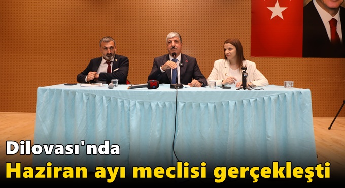 Dilovası'nda Haziran Ayı Meclisi Gerçekleşti