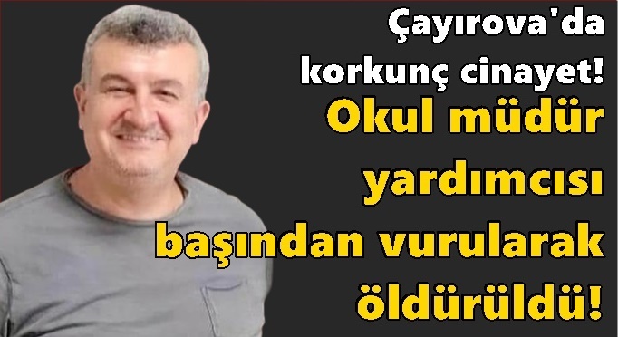 Çayırova’da korkunç cinayet!