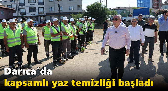 Darıca’da kapsamlı yaz temizliği başladı
