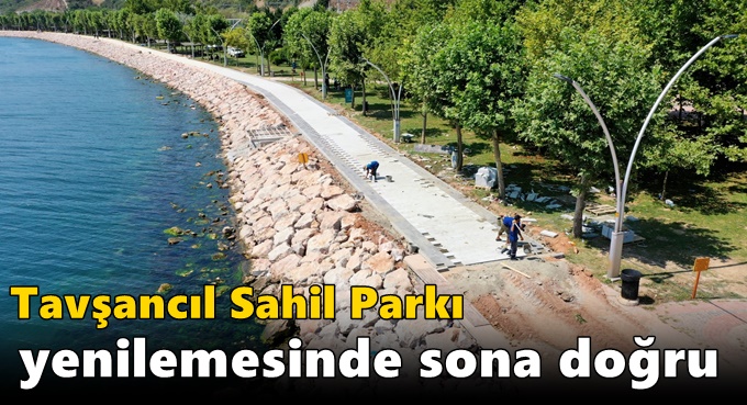 Tavşancıl Sahil Parkı yenilemesinde sona doğru