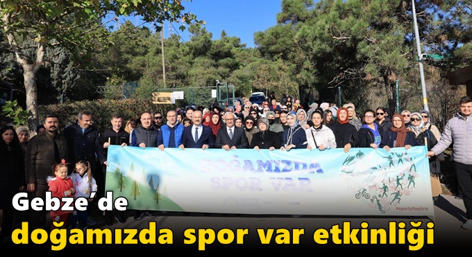 Gebze’de Doğamızda Spor Var Etkinliği