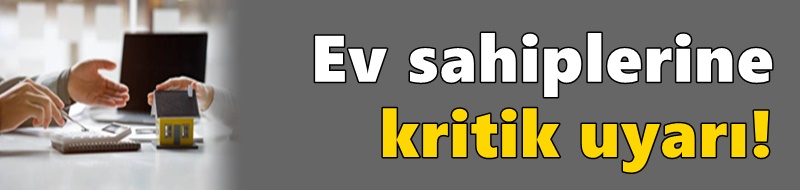 Ev sahiplerine kritik uyarı: Kirayı beyan etmeyenlere denetim arttı, cezası ağır!