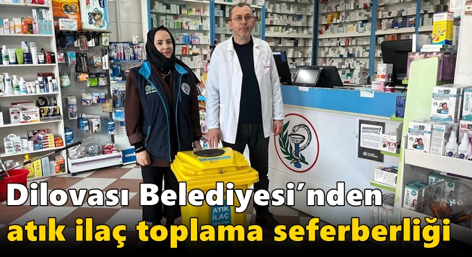 Dilovası Belediyesi’nden Atık İlaç Toplama Seferberliği