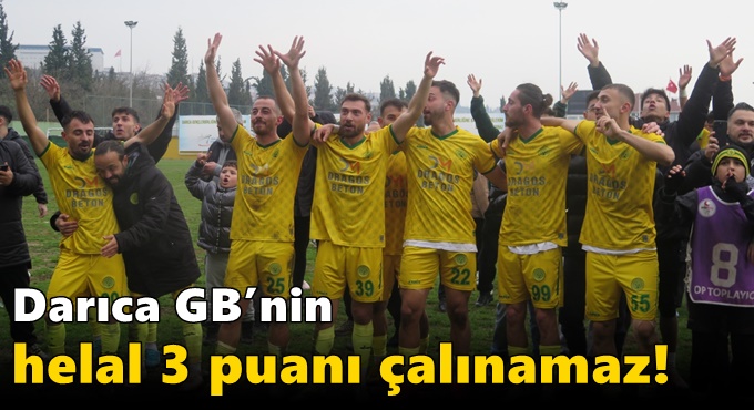 Darıca GB’nin helal 3 puanı çalınamaz!