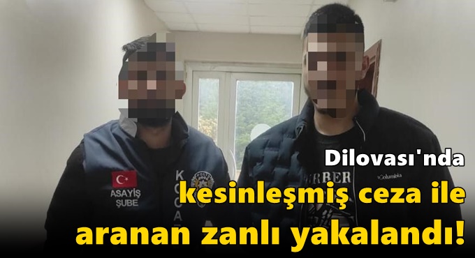 Dilovası'nda kesinleşmiş ceza ile aranan zanlı yakalandı!