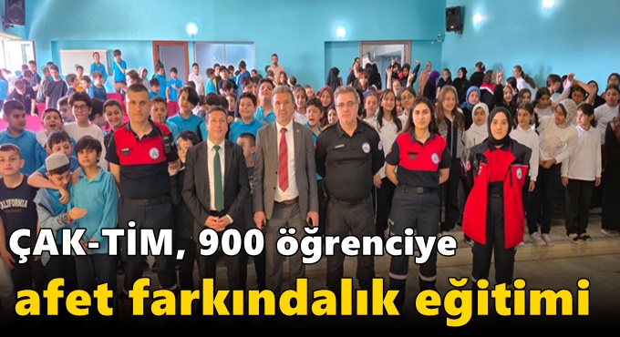 ÇAK-TİM, 900 öğrenciye afet farkındalık eğitimi