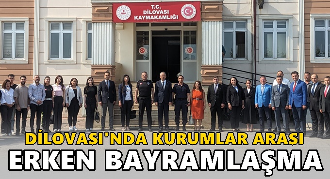 Dilovası’nda Kurumlar Arası Erken Bayramlaşma