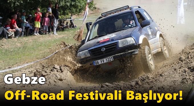 Gebze Off-Road Festivali Başlıyor!