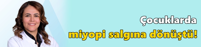 ÇOCUKLARDA MİYOPİ RİSKİNE KARŞI  5 KRİTİK ÖNLEM!
