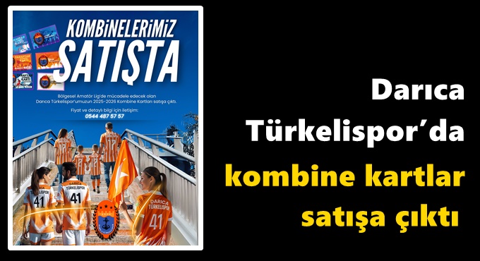 Darıca Türkelispor’da kombine kartlar satışa çıktı
