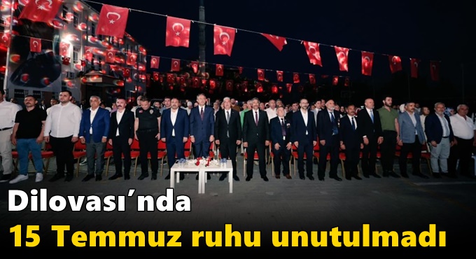 Dilovası’nda 15 Temmuz Ruhu Unutulmadı