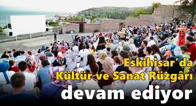 Eskihisar’da Kültür ve Sanat Rüzgârı Devam Ediyor
