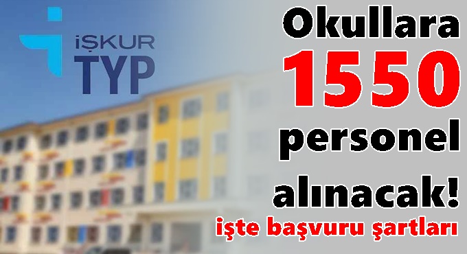 Okullara 1.550 yeni personel alınacak!