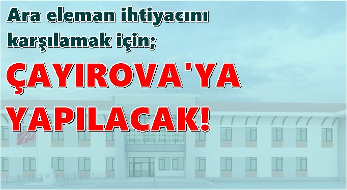 Çayırova’ ya yeni meslek lisesi yapılıyor