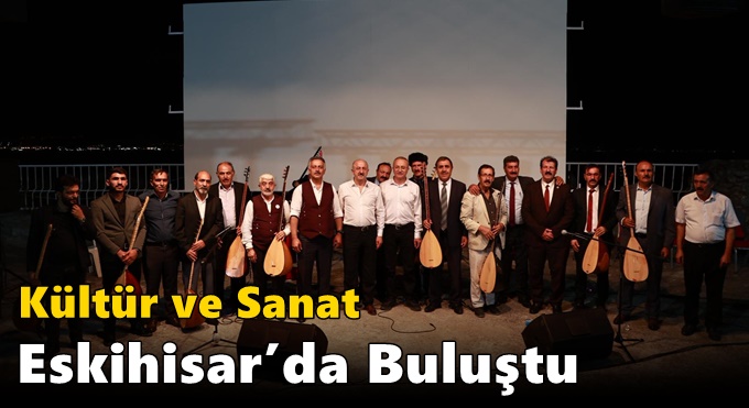 Kültür ve Sanat Eskihisar’da Buluştu